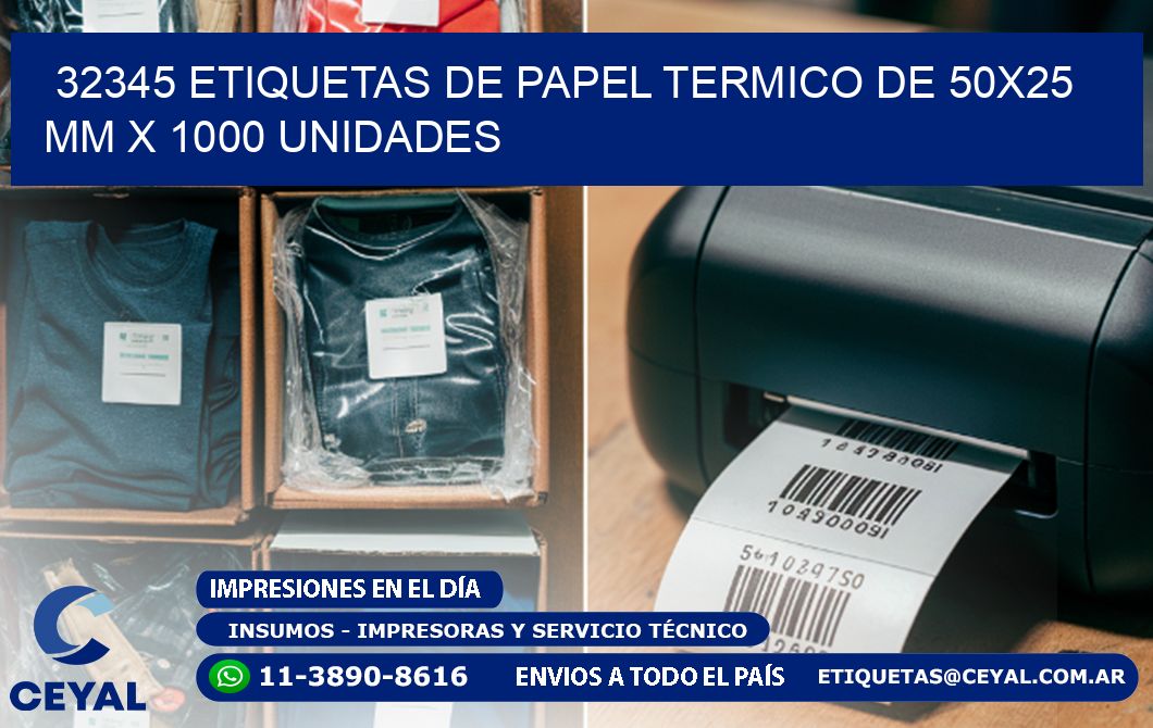 32345 Etiquetas De Papel Termico De 50x25 Mm X 1000 Unidades