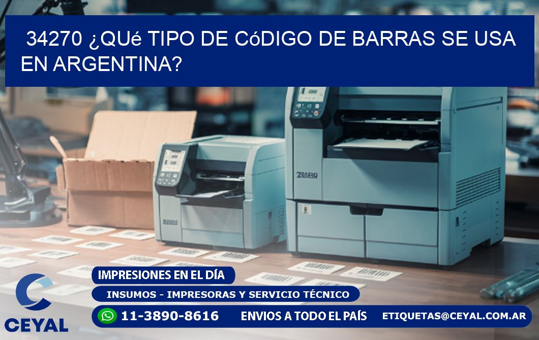 34270 ¿Qué tipo de código de barras se usa en Argentina?