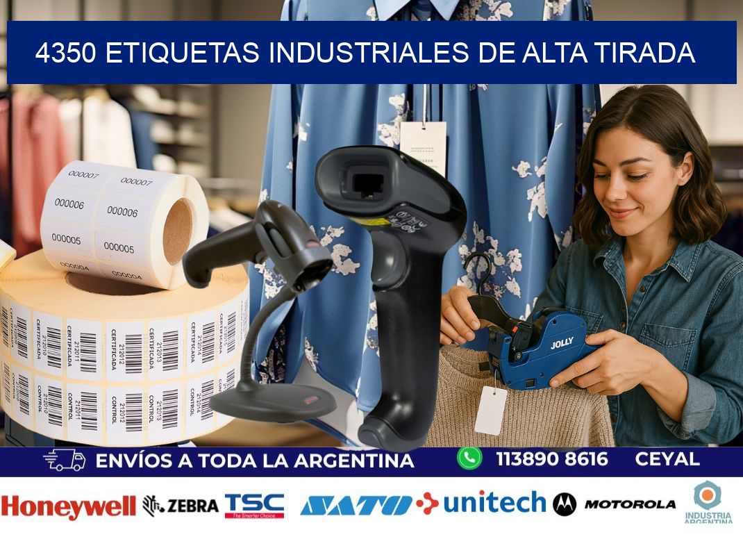 4350 Etiquetas industriales de alta tirada