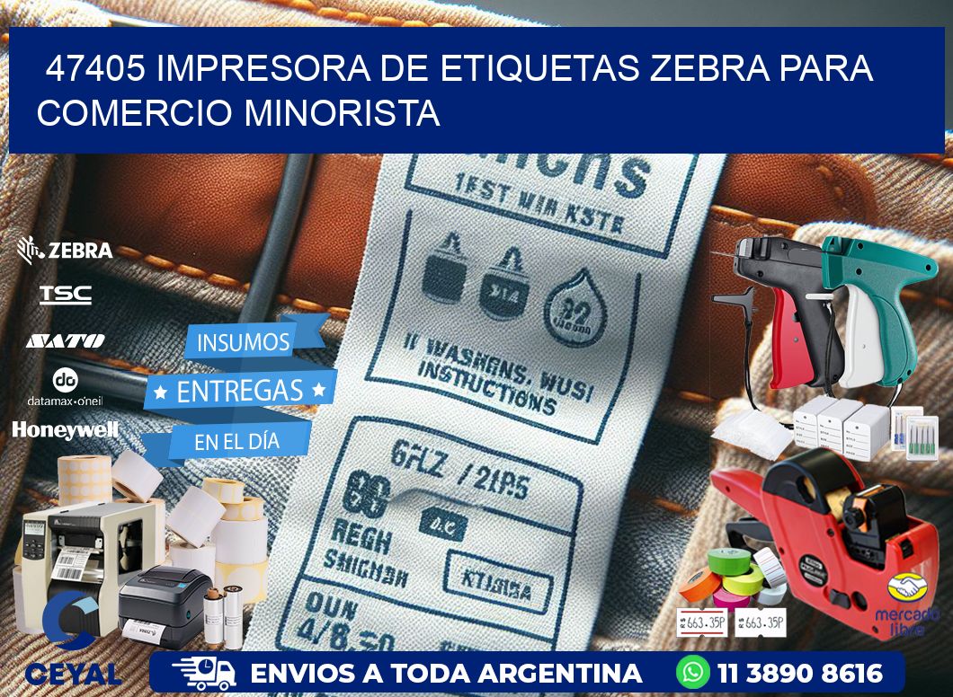 47405 impresora de etiquetas zebra para comercio minorista