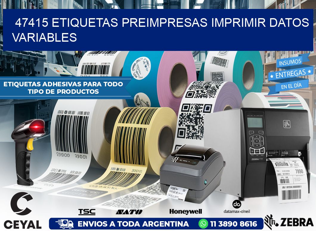 47415 Etiquetas preimpresas imprimir datos variables