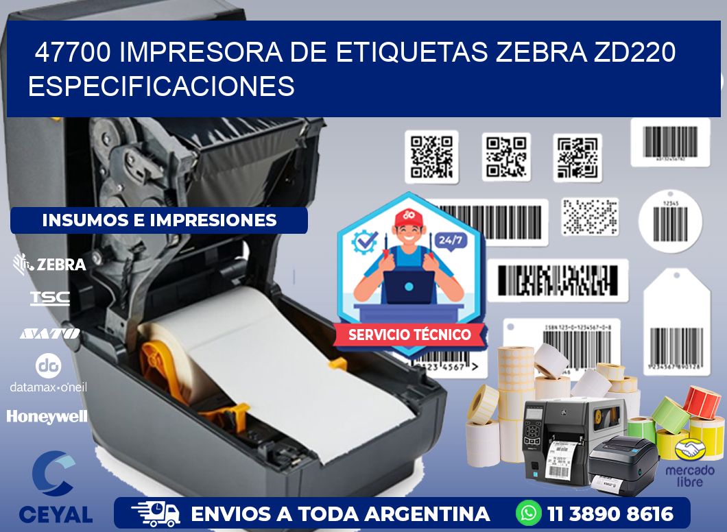 47700 impresora de etiquetas Zebra ZD220 especificaciones