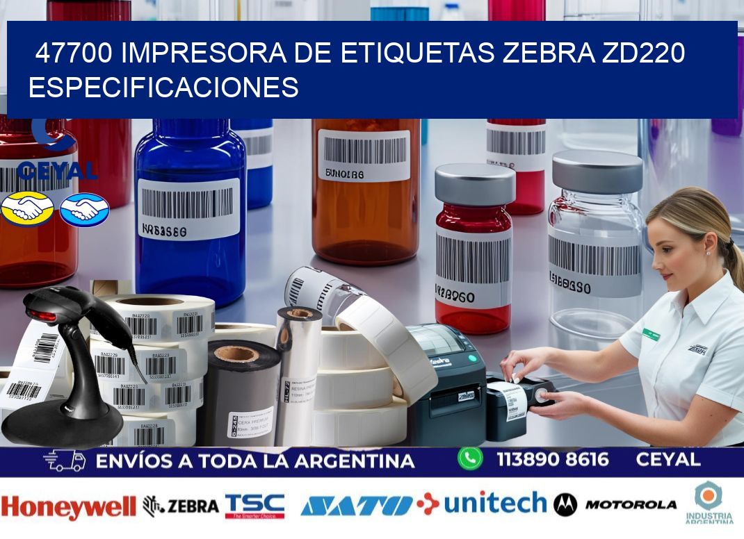 47700 impresora de etiquetas Zebra ZD220 especificaciones