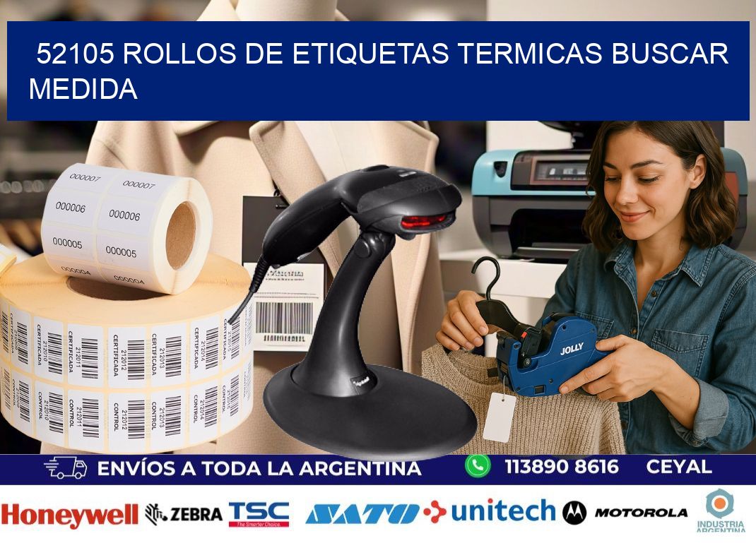52105 rollos de etiquetas termicas buscar medida