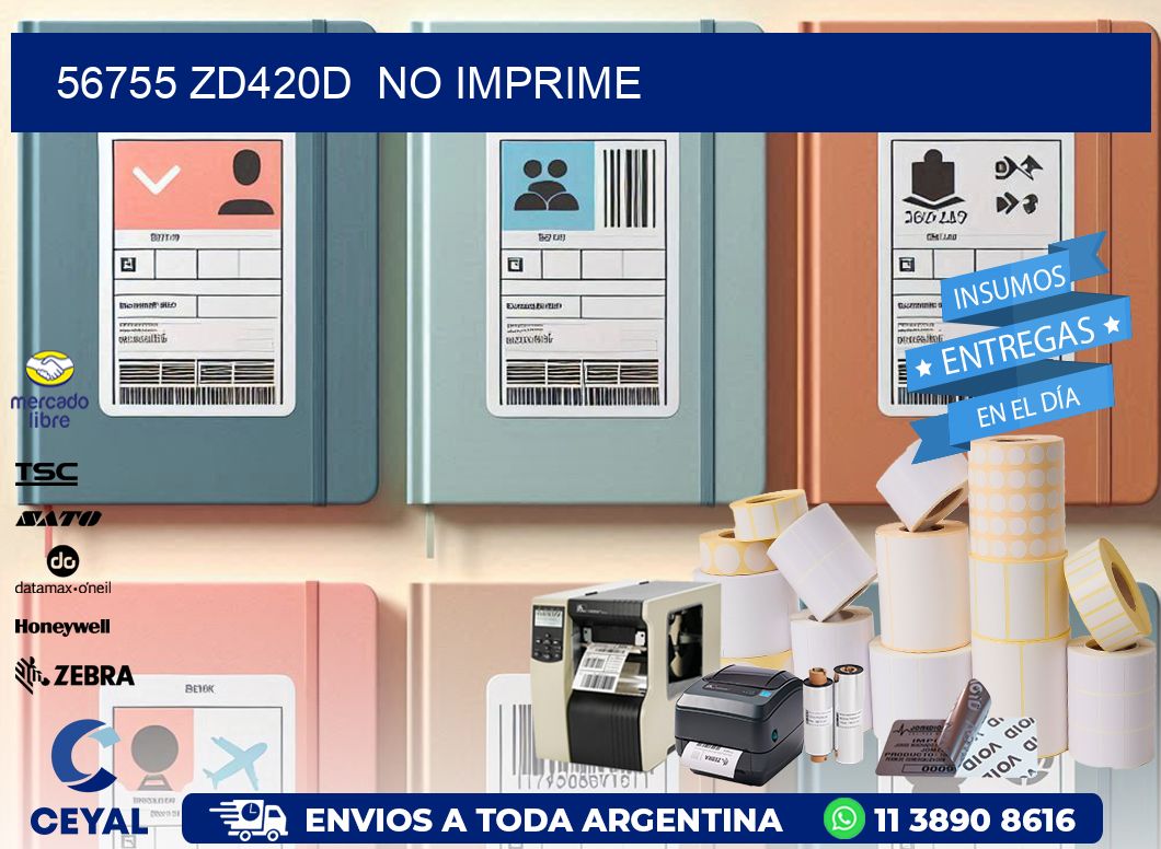 56755 ZD420d  no imprime