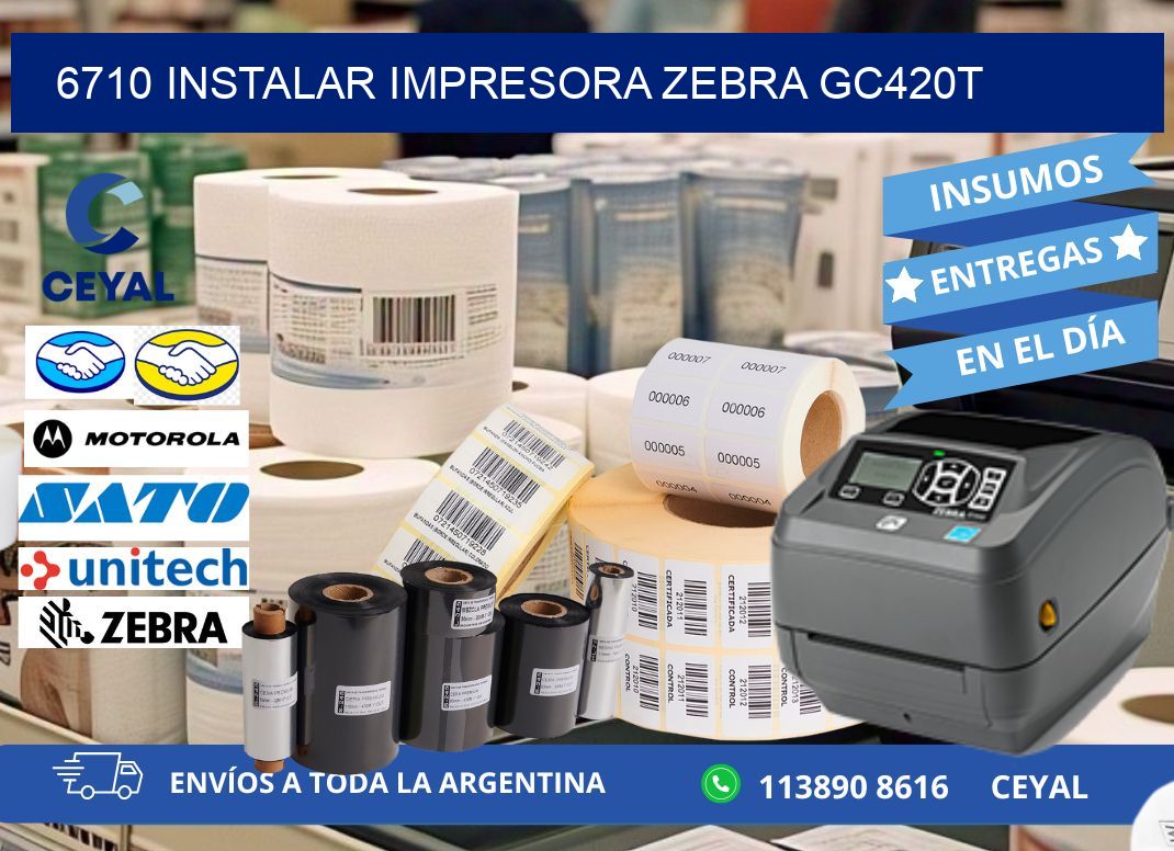 6710 Instalar impresora Zebra GC420t