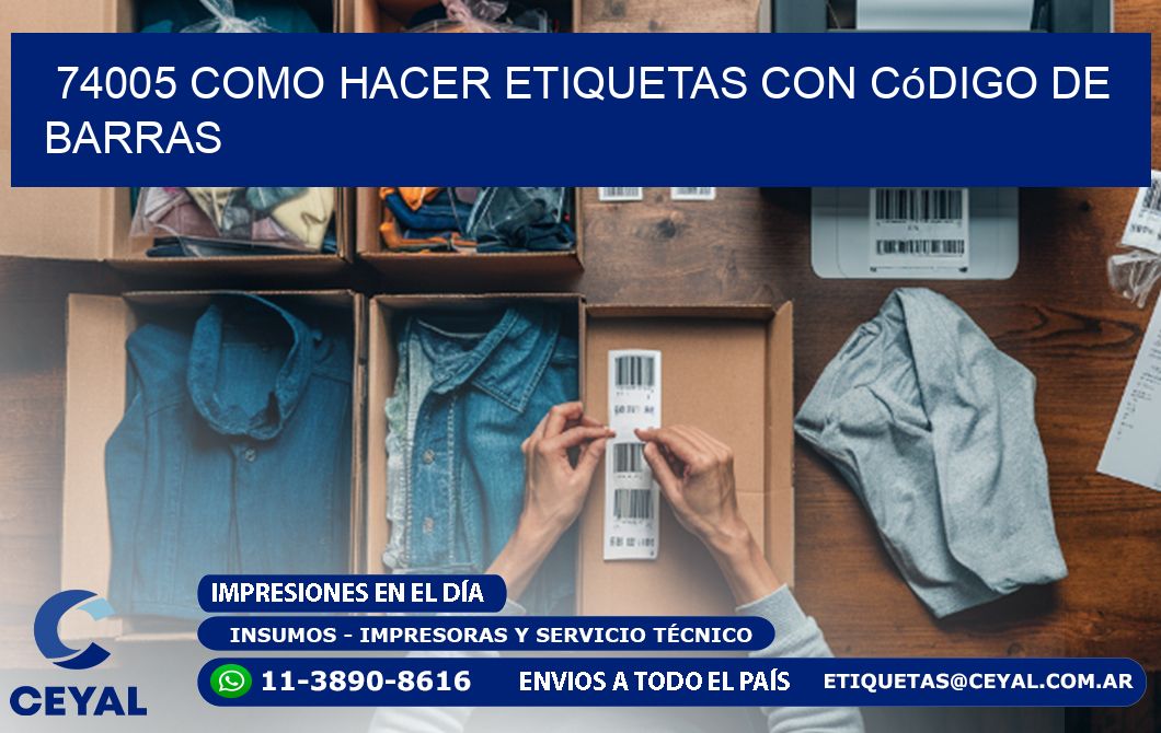 74005 Como hacer etiquetas con código de barras