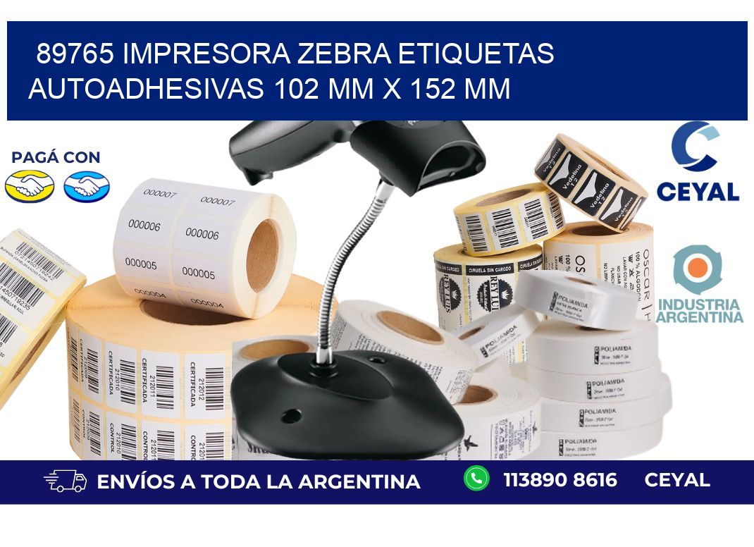 89765 impresora zebra etiquetas autoadhesivas 102 mm x 152 mm