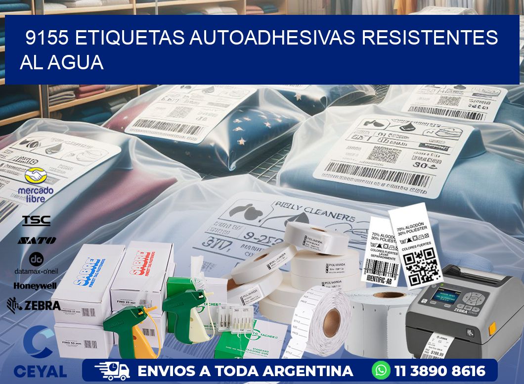9155 etiquetas autoadhesivas resistentes al agua