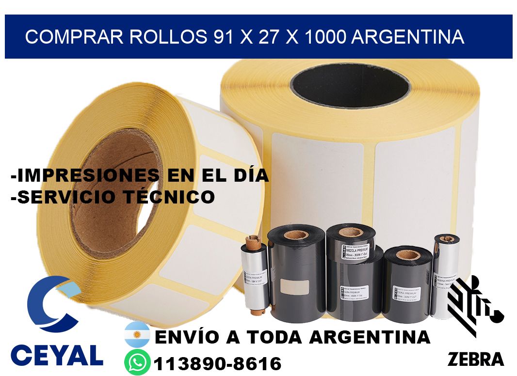 Comprar Rollos 91 x 27 x 1000 argentina