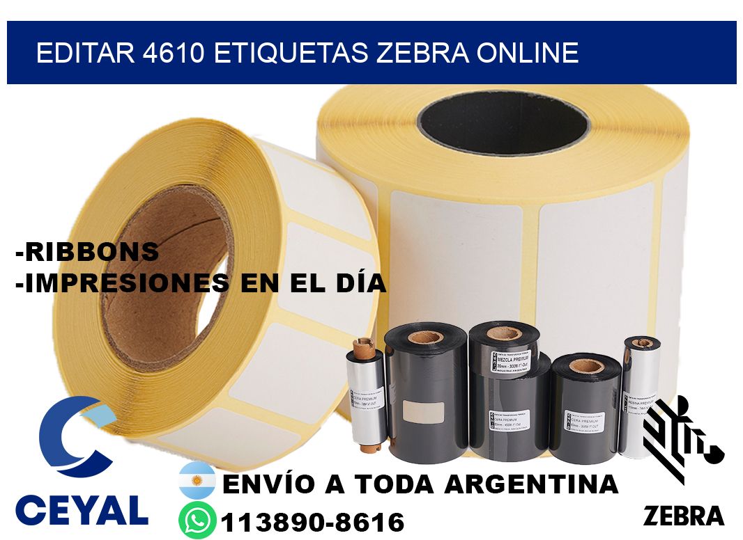 EDITAR 4610 ETIQUETAS ZEBRA ONLINE