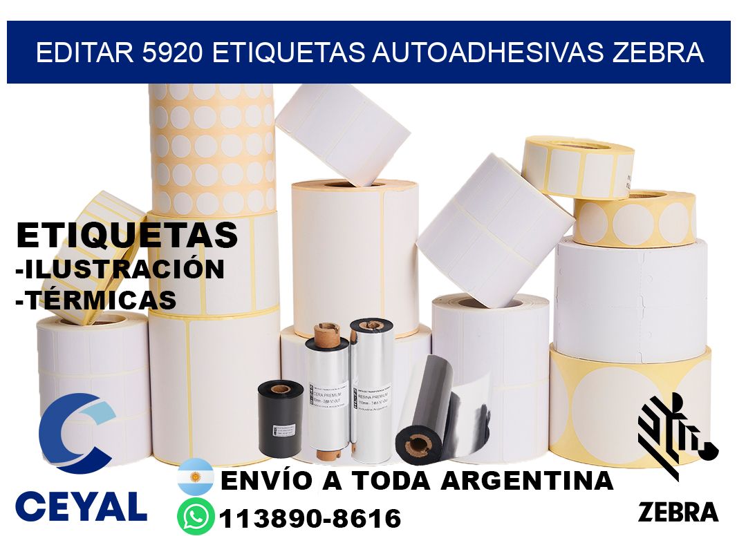 EDITAR 5920 ETIQUETAS AUTOADHESIVAS ZEBRA