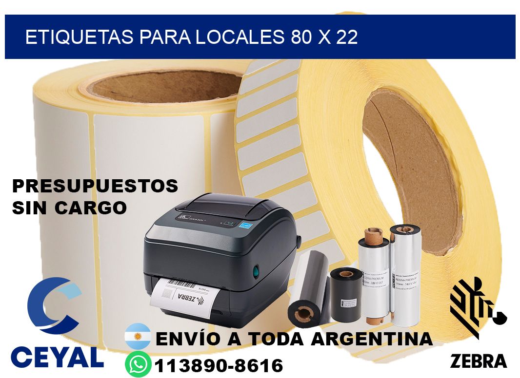 ETIQUETAS PARA LOCALES 80 x 22