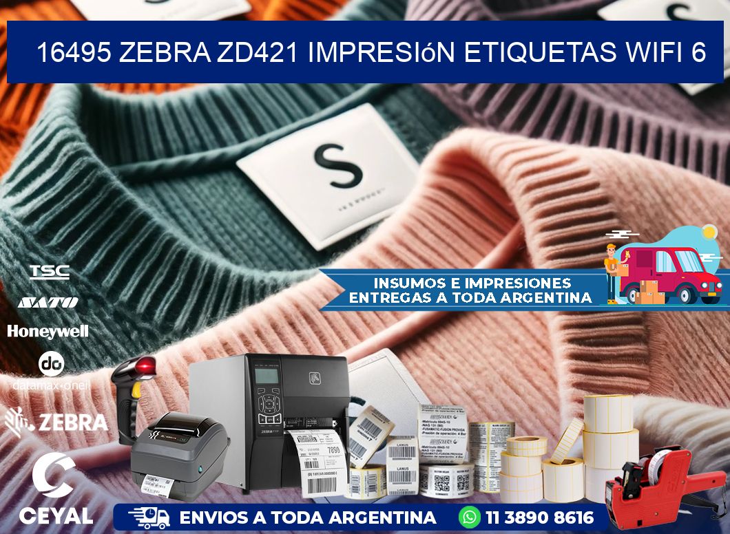 16495 Zebra ZD421 impresión etiquetas WiFi 6