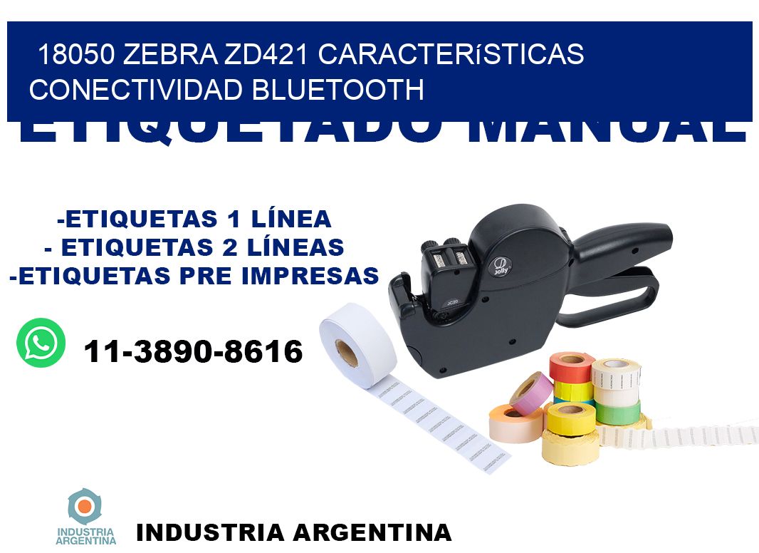 18050 Zebra ZD421 características conectividad Bluetooth