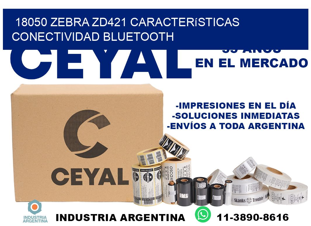 18050 Zebra ZD421 características conectividad Bluetooth