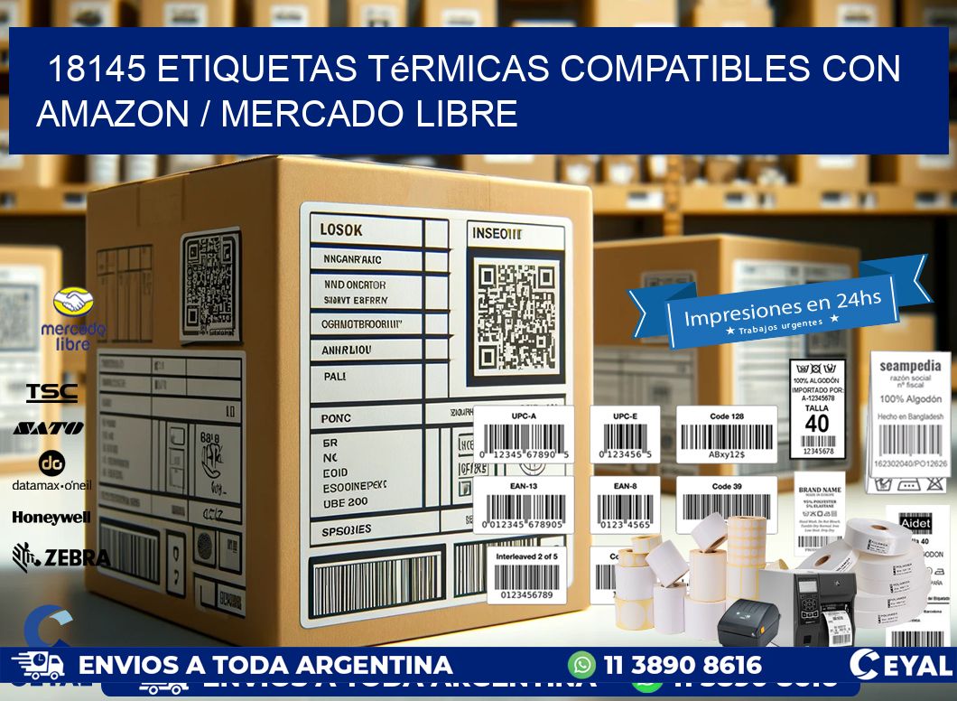 18145 etiquetas térmicas compatibles con Amazon / Mercado Libre