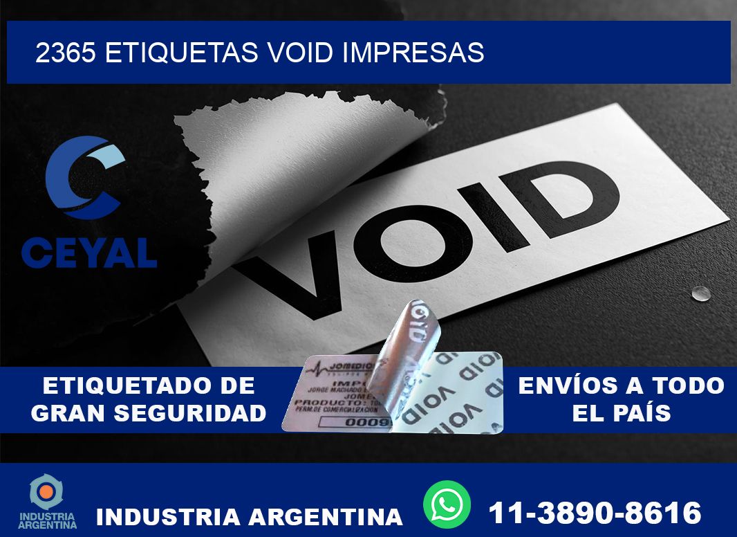 2365 etiquetas void impresas