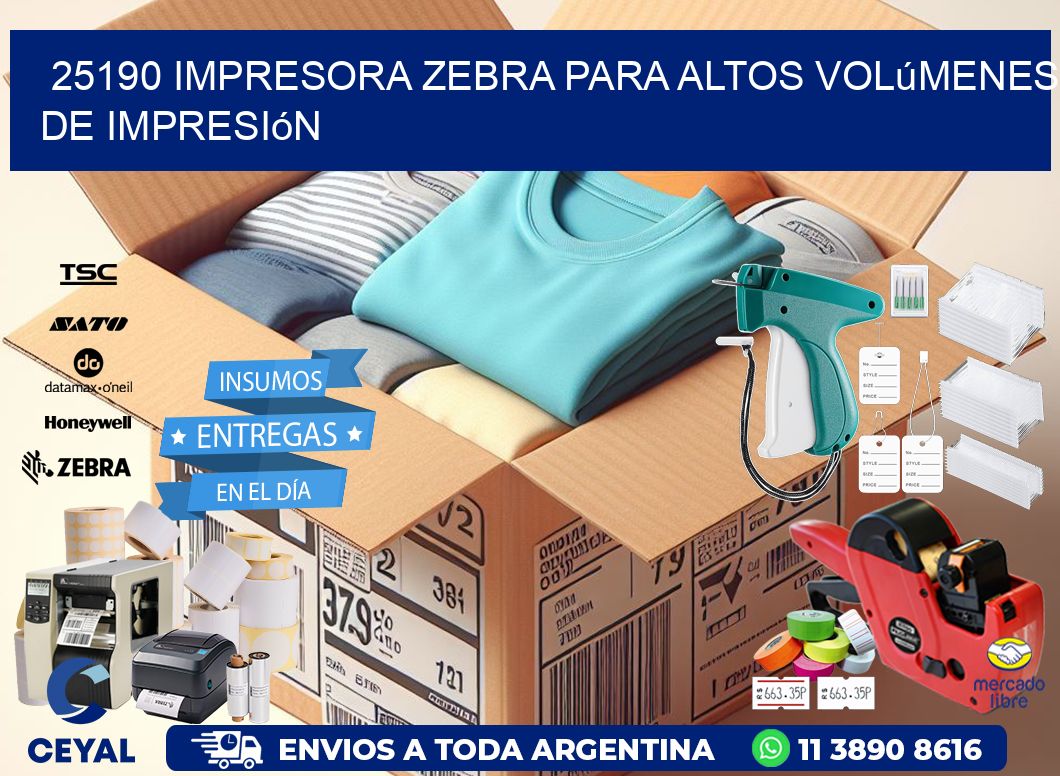 25190 impresora zebra para altos volúmenes de impresión