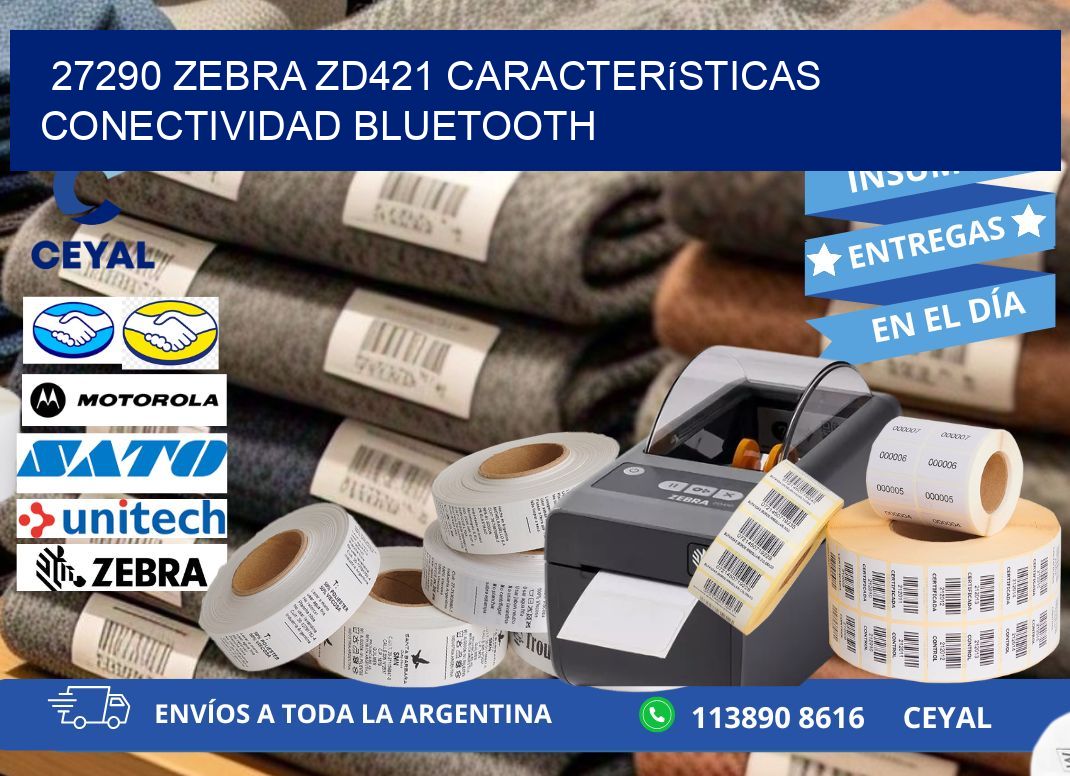 27290 Zebra ZD421 características conectividad Bluetooth