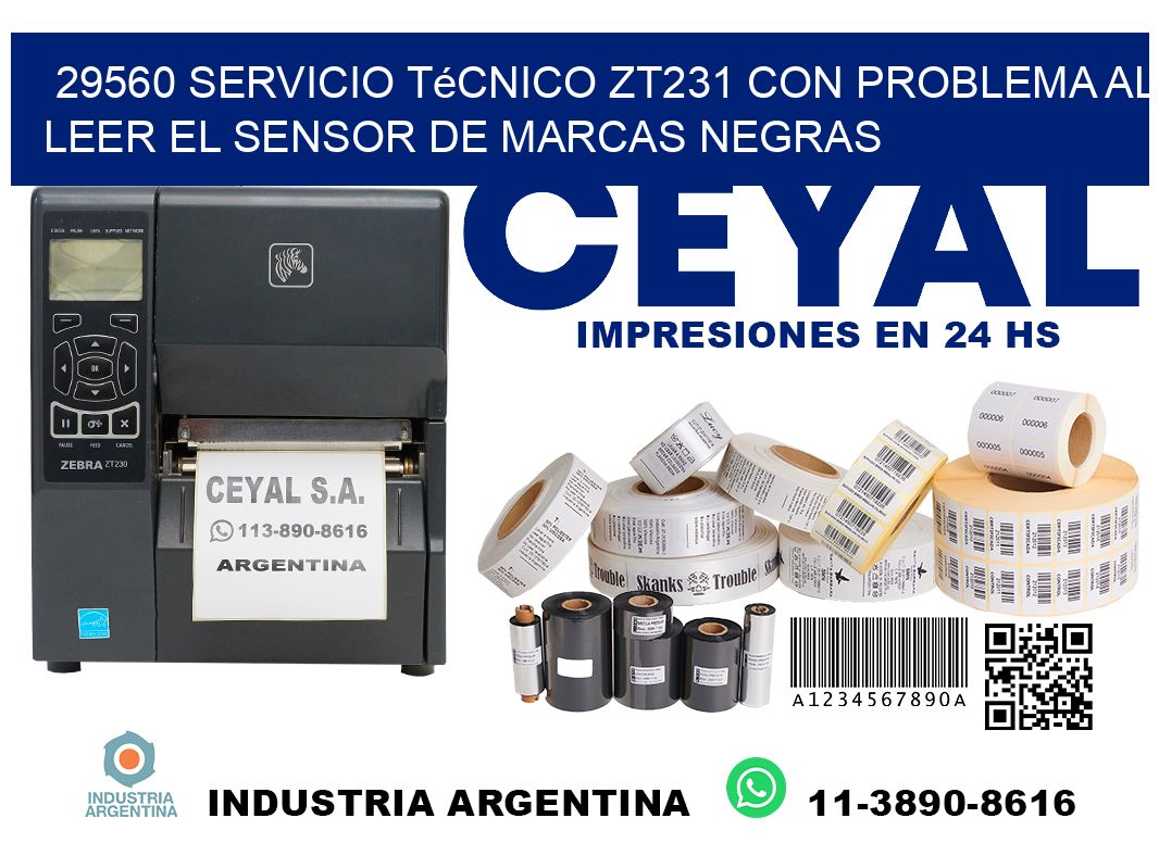 29560 servicio técnico zt231 con problema al leer el sensor de marcas negras