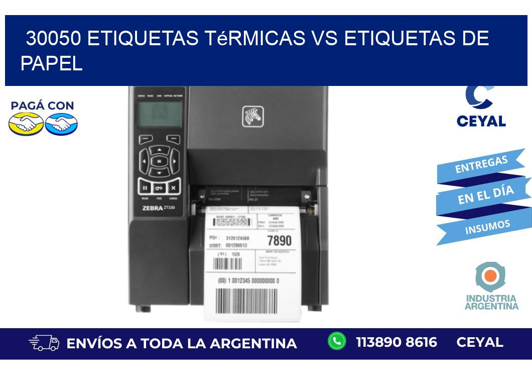 30050 etiquetas térmicas vs etiquetas de papel