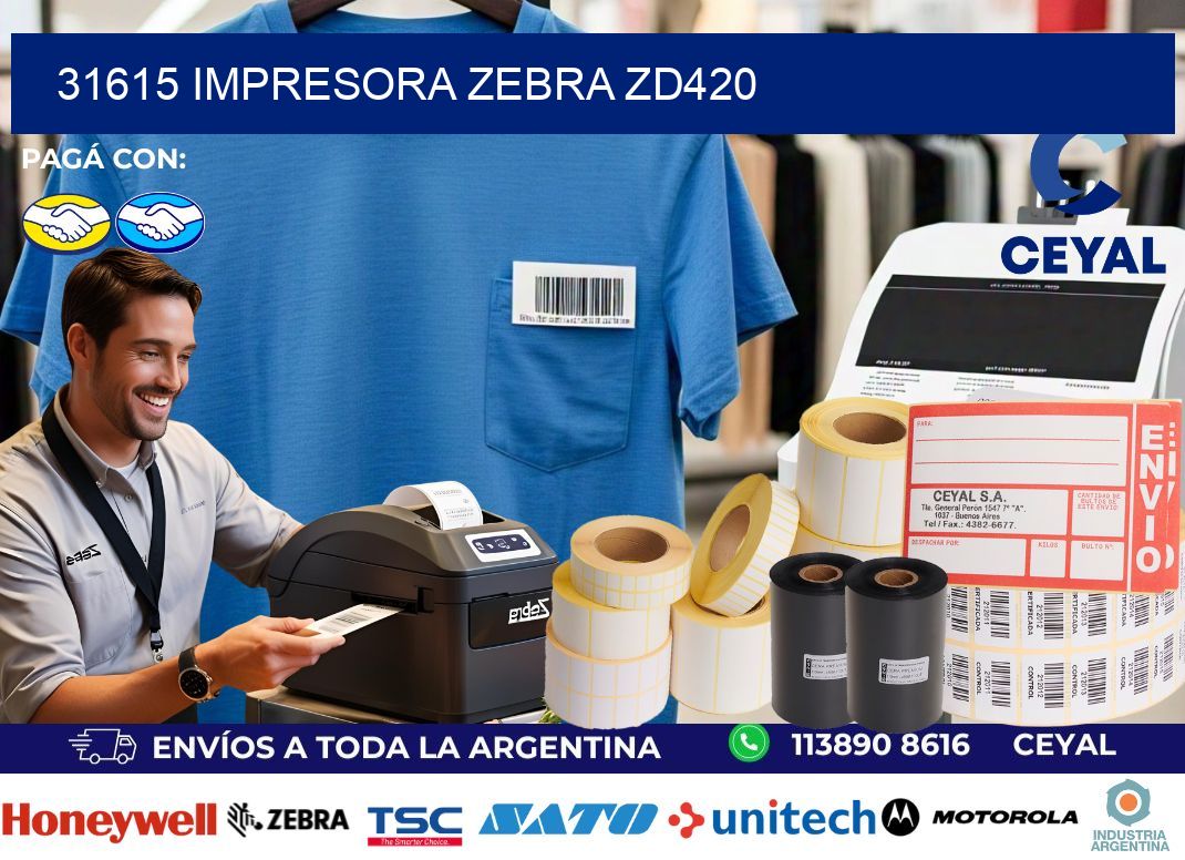 31615 Impresora Zebra ZD420