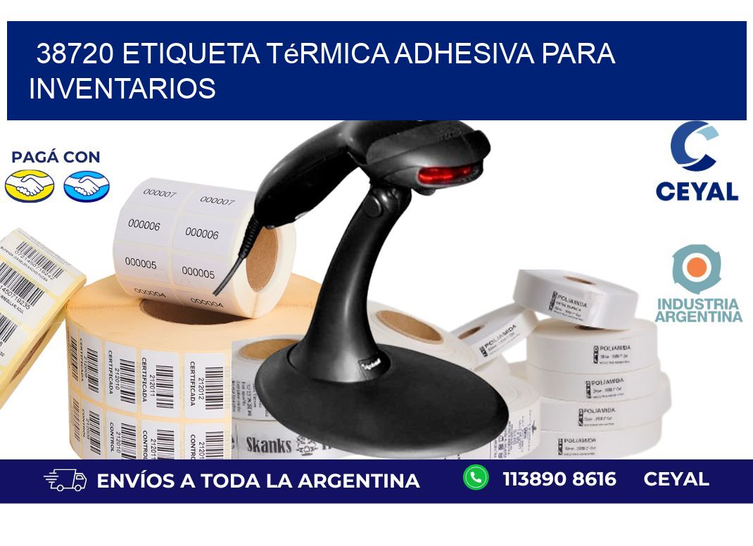 38720 Etiqueta térmica adhesiva para Inventarios