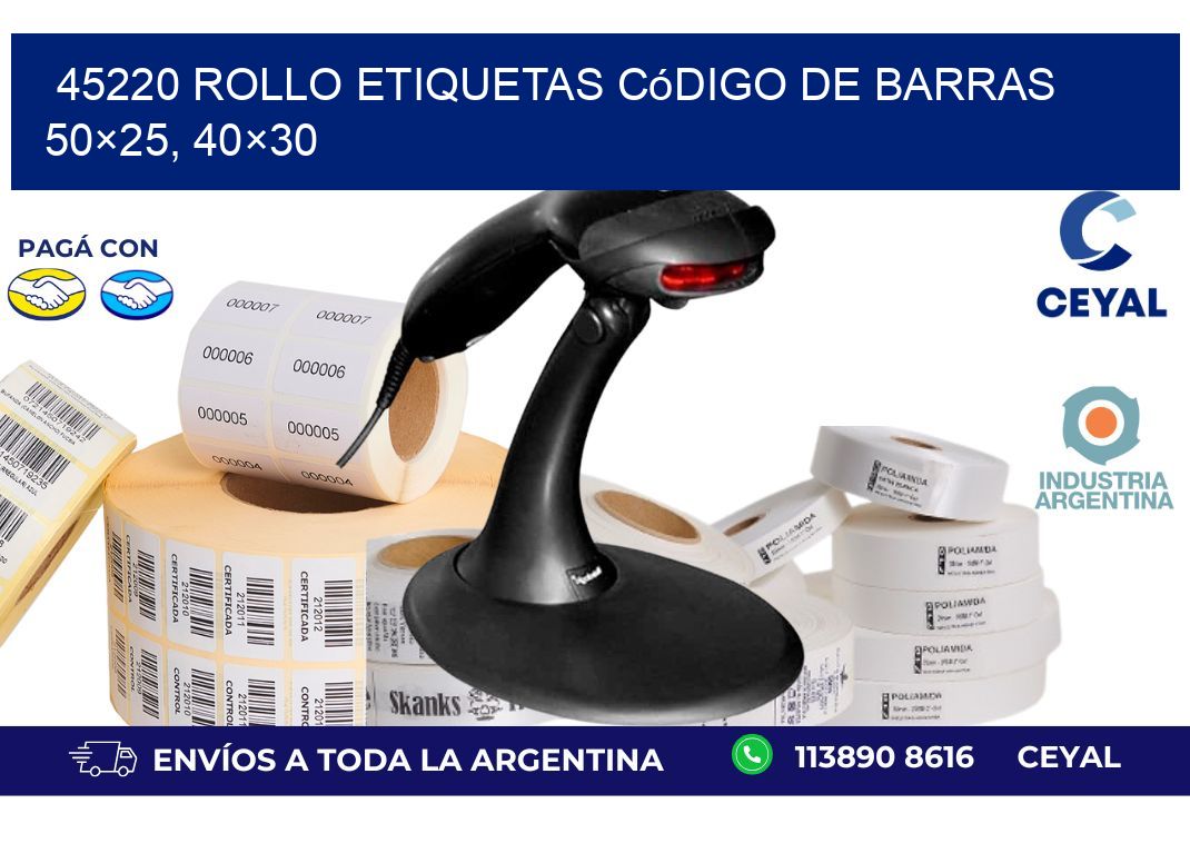 45220 rollo etiquetas código de barras 50×25, 40×30
