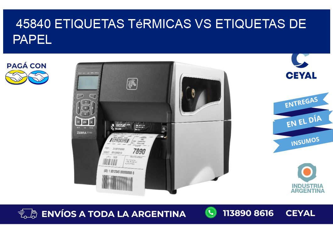 45840 etiquetas térmicas vs etiquetas de papel