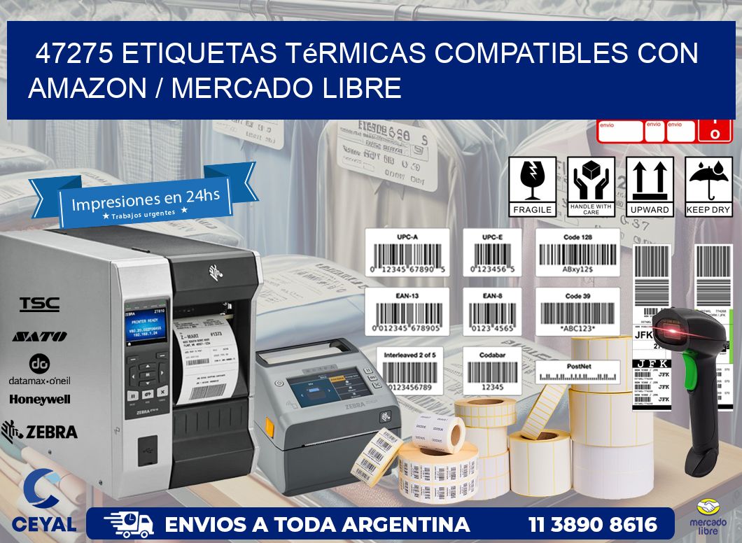 47275 etiquetas térmicas compatibles con Amazon / Mercado Libre
