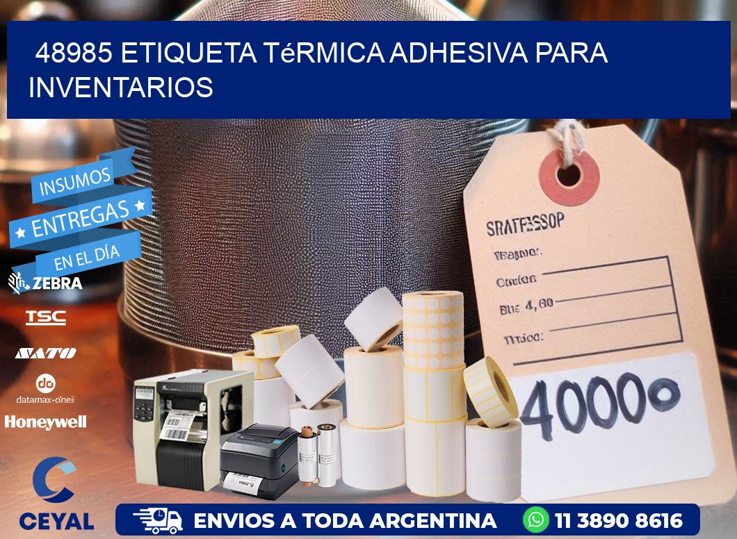 48985 Etiqueta térmica adhesiva para Inventarios