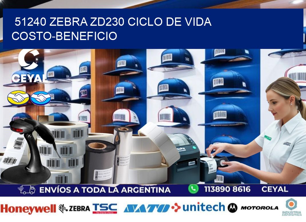 51240 Zebra ZD230 ciclo de vida costo-beneficio