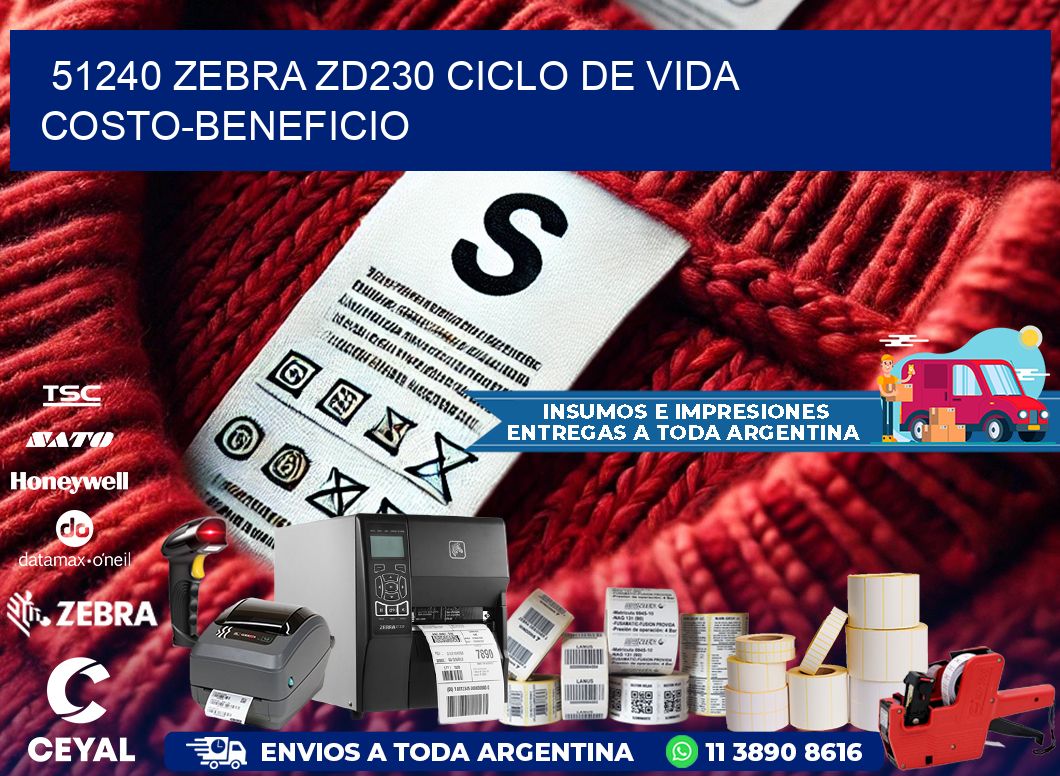 51240 Zebra ZD230 ciclo de vida costo-beneficio