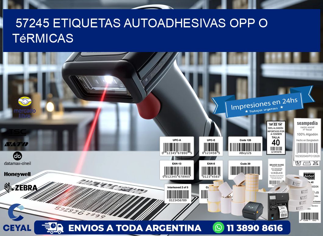 57245 etiquetas autoadhesivas opp o térmicas