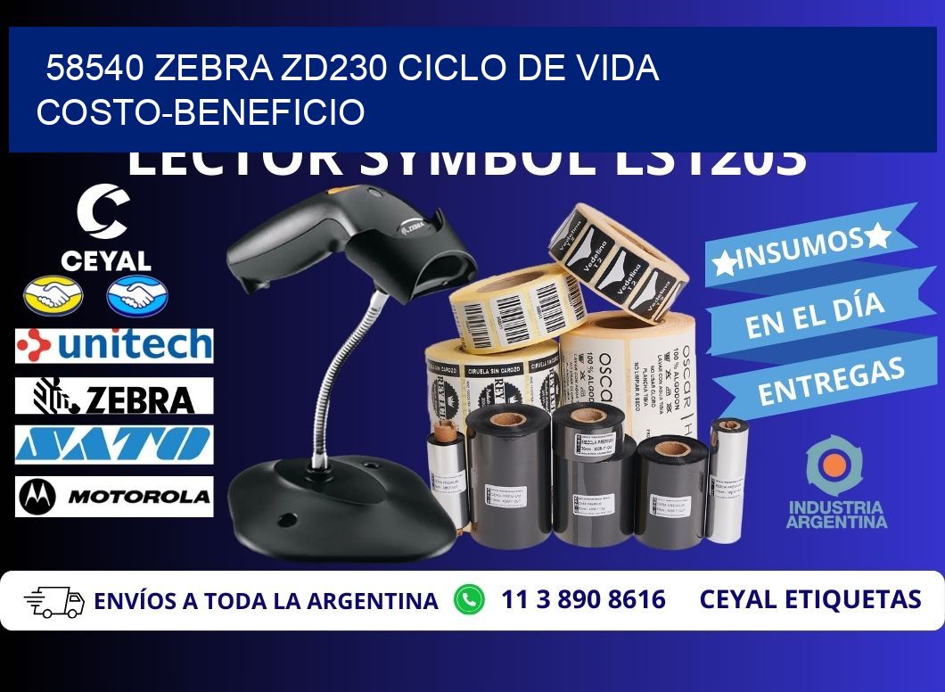 58540 Zebra ZD230 ciclo de vida costo-beneficio