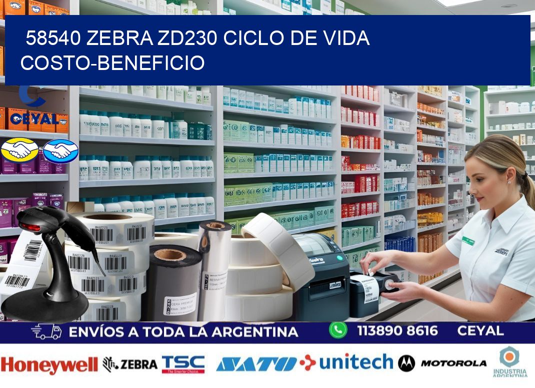 58540 Zebra ZD230 ciclo de vida costo-beneficio