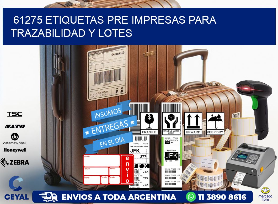 61275 etiquetas pre impresas para trazabilidad y lotes