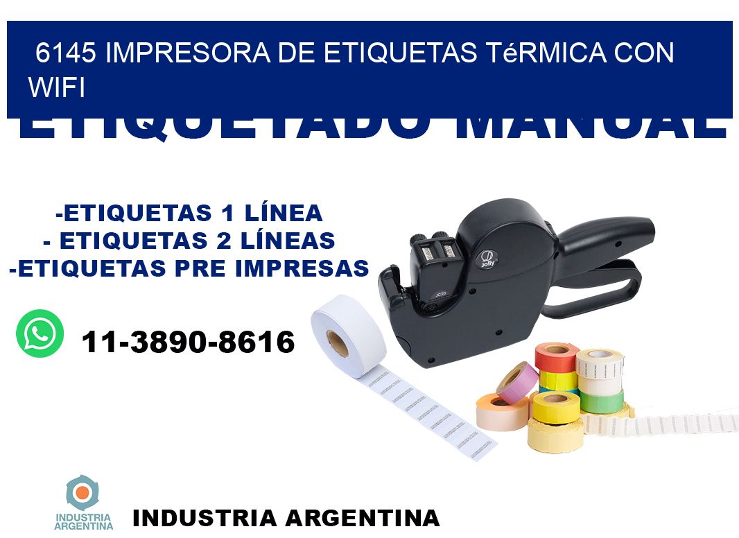 6145 impresora de etiquetas térmica con wifi
