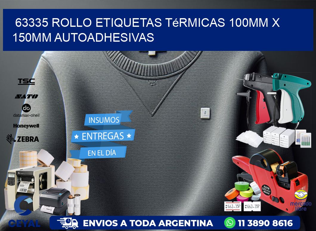 63335 Rollo Etiquetas Térmicas 100mm X 150mm Autoadhesivas