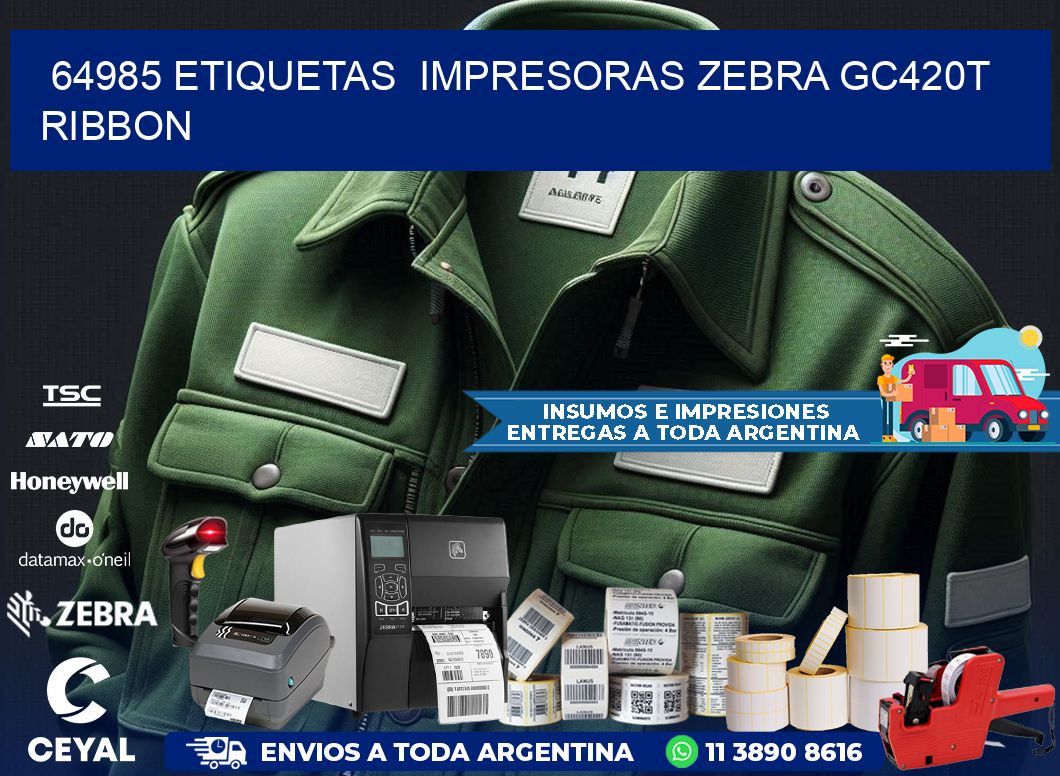 64985 etiquetas  impresoras zebra gc420t ribbon