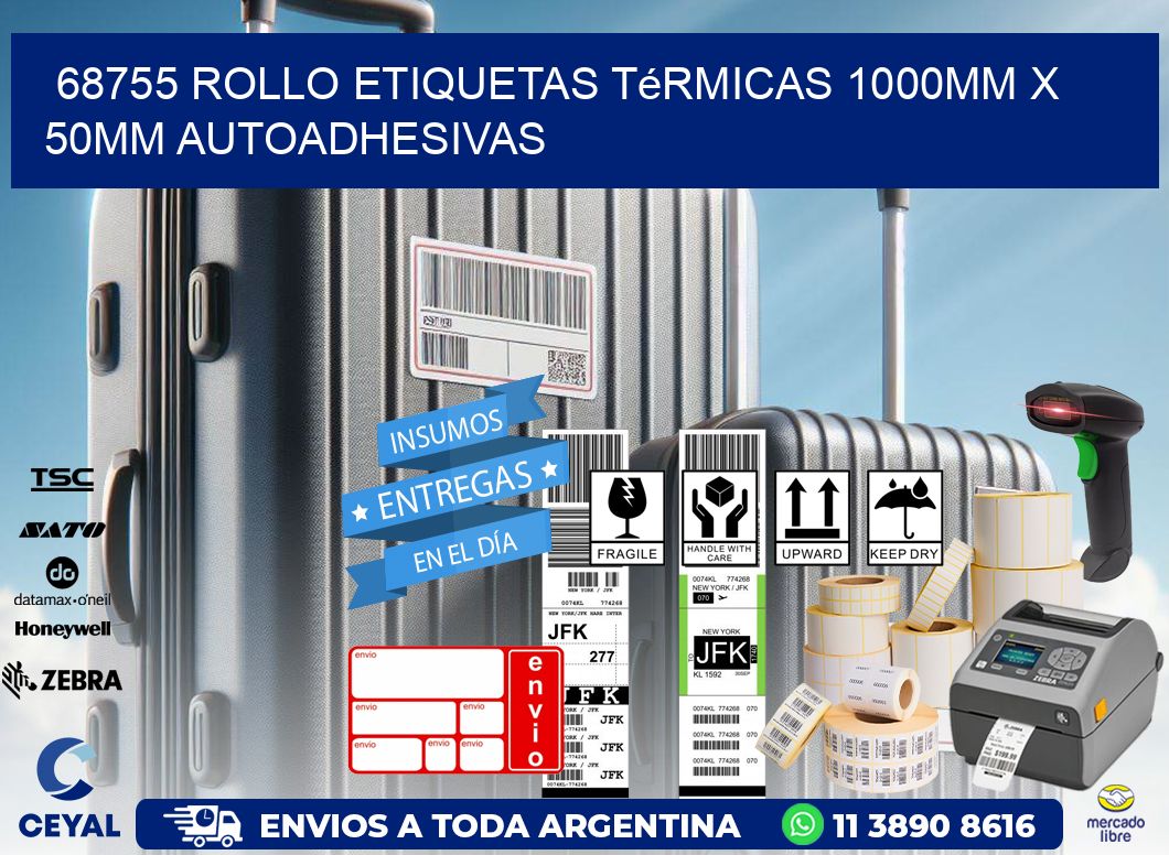 68755 Rollo Etiquetas Térmicas 1000mm X 50mm Autoadhesivas