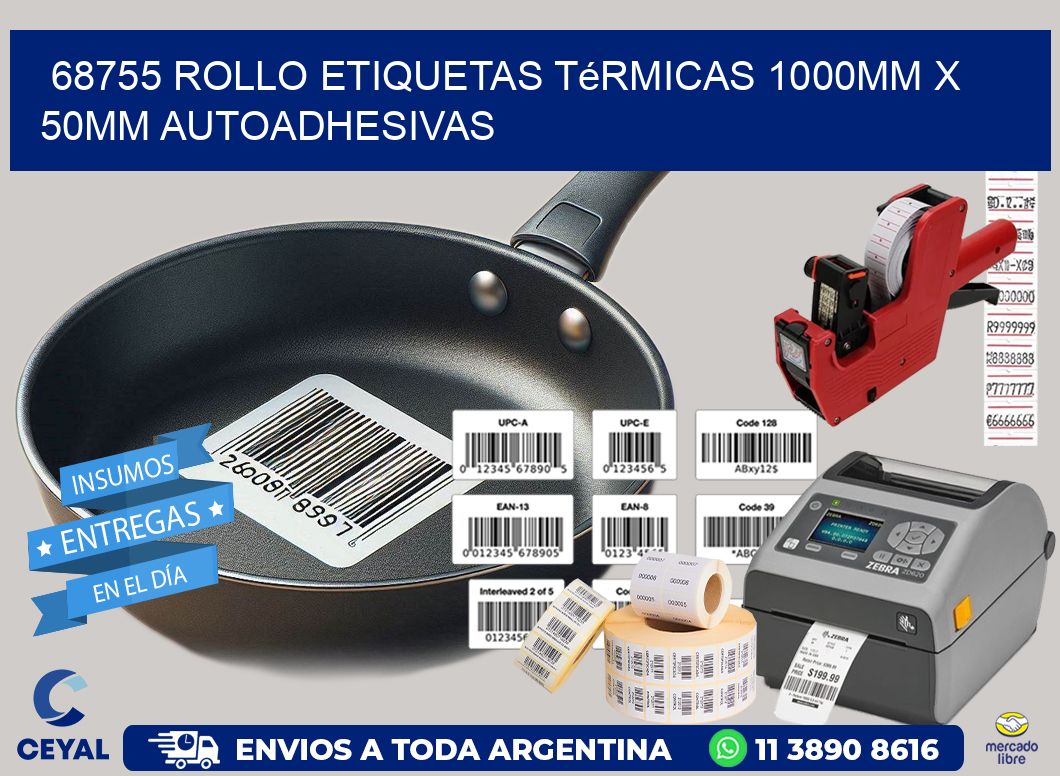 68755 Rollo Etiquetas Térmicas 1000mm X 50mm Autoadhesivas