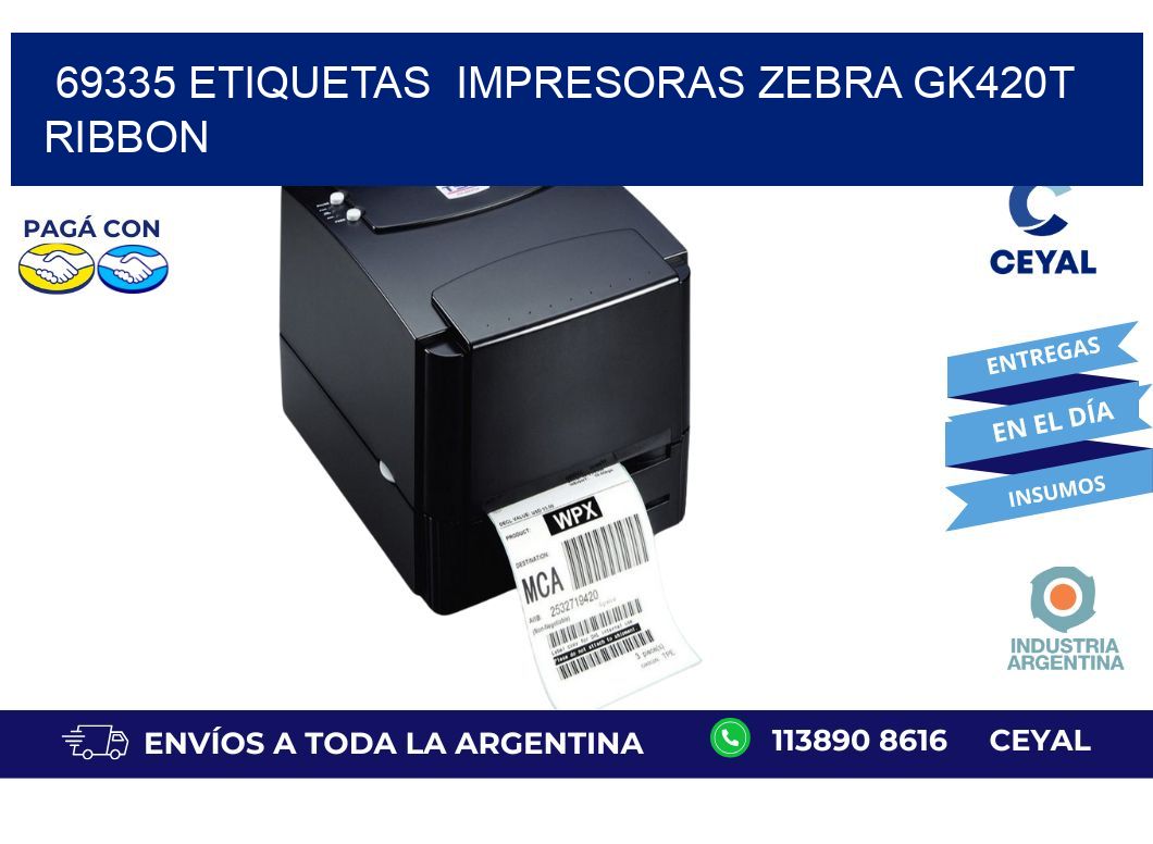 69335 Etiquetas  impresoras zebra gk420t ribbon