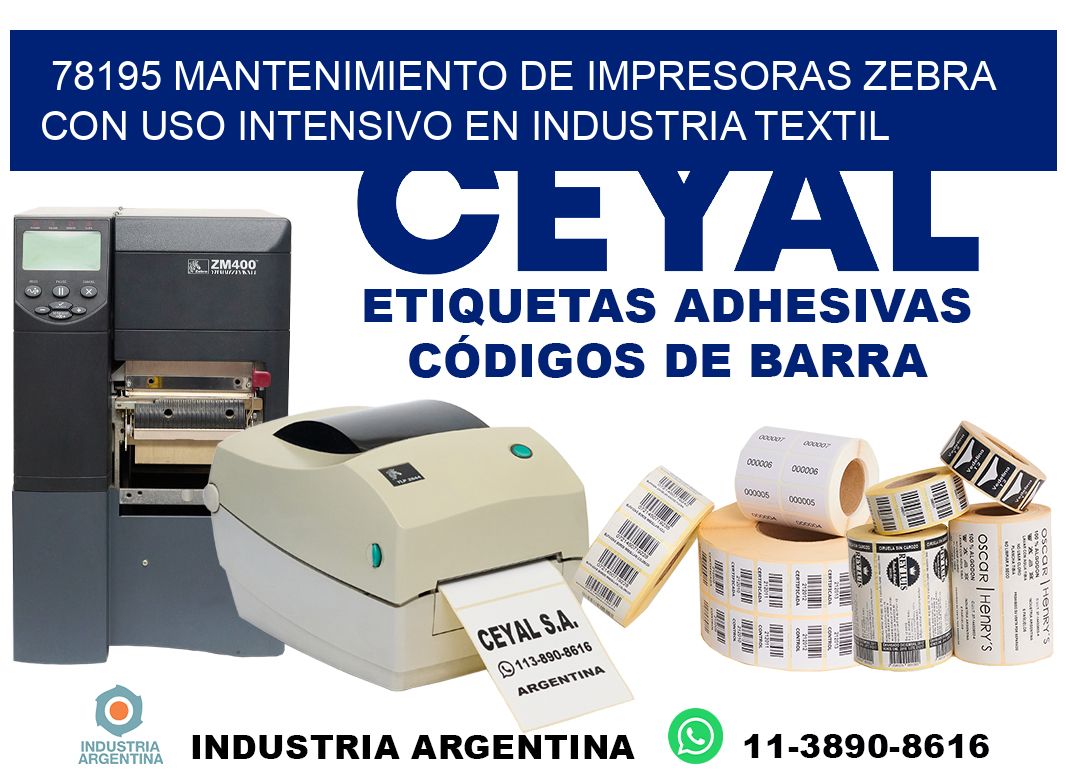 78195 mantenimiento de impresoras zebra con uso intensivo en industria textil