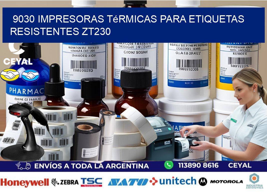 9030 impresoras térmicas para etiquetas resistentes ZT230