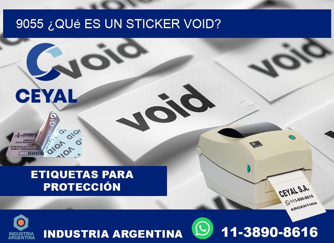 9055 ¿Qué es un sticker void?