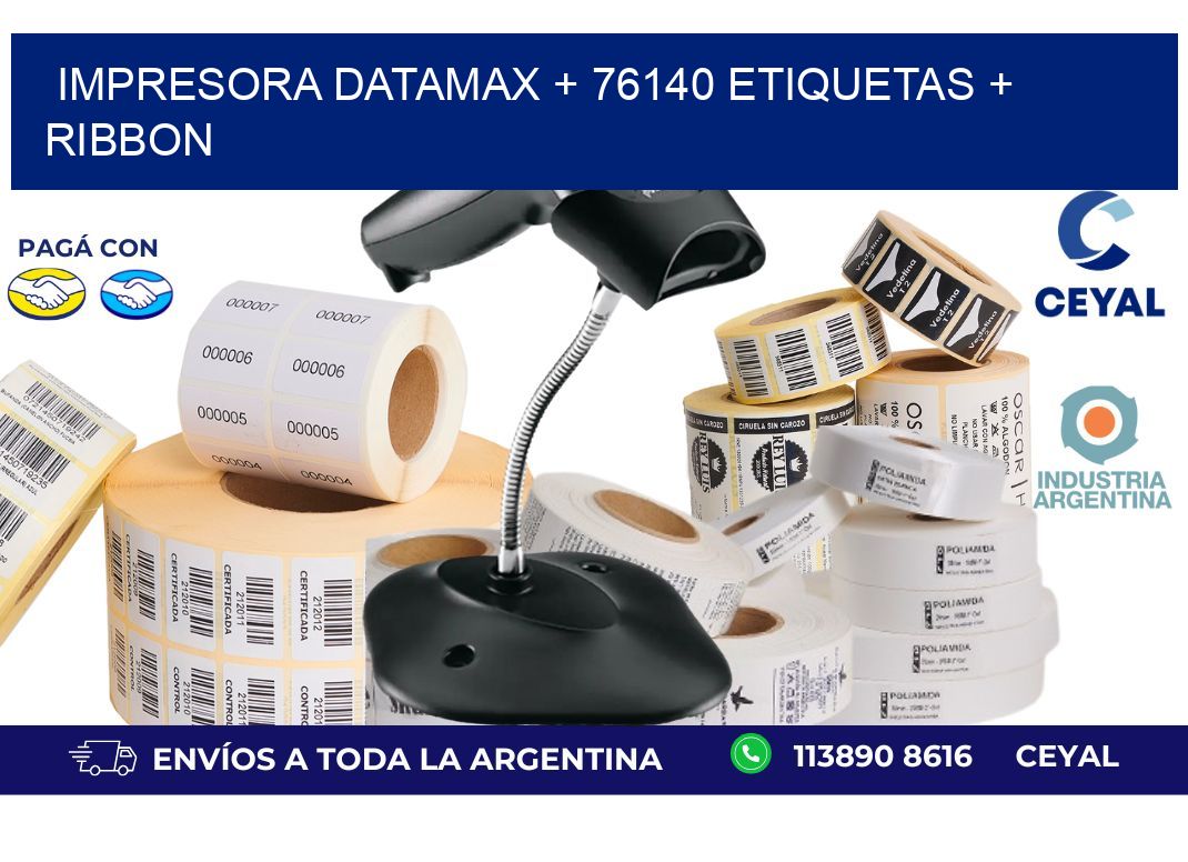 impresora DATAMAX + 76140 etiquetas + ribbon