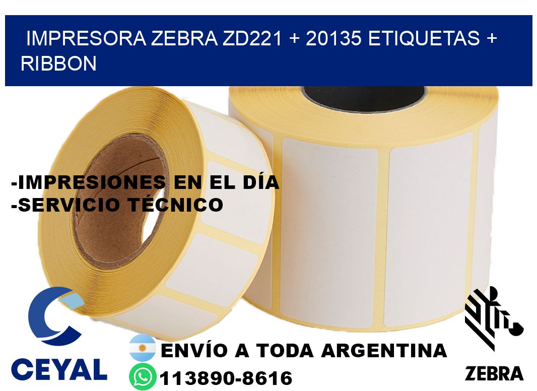 impresora zebra zd221 + 20135 etiquetas + ribbon