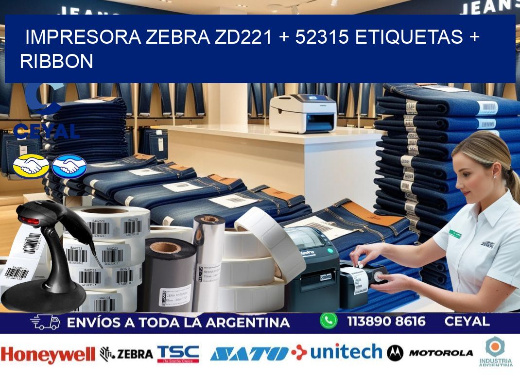 impresora zebra zd221 + 52315 etiquetas + ribbon